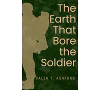 The Earth That Bore the Soldier