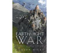 The Earthmight War: The Annals of the Last Emissary: 2