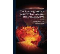 The Earthquakes At Yakutat Bay, Alaska, In September, 1899