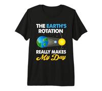 The Earth's Rotation Really Makes My Days Science Premium T-Shirt