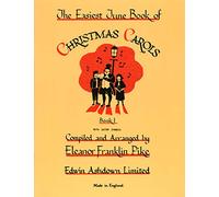 The Easiest Tune Book of Christmas Carols Book 1 (Piano Solo), ed. Eleanor Franklin Pike