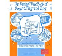 THE EASIEST TUNE BOOK OF SONGS TO PLAY AND SING PVG