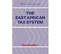 The East African Tax System