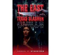 The East Texas Slasher (Chills)