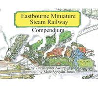 The Eastbourne Miniature Railway Series Compendium