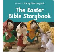 The Easter Bible Storybook: As Seen In The Big Bible Storybook