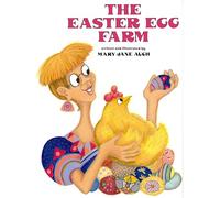 The Easter Egg Farm