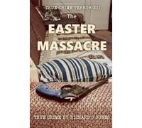 The Easter Massacre: 2 (Dark Hamilton Tales)