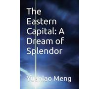 The Eastern Capital: A Dream of Splendor