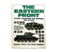 The Eastern Front: Armour, Camouflage and Markings, 1941-45