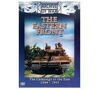 The Eastern Front - The Campaign In The East 1944/1945 [DVD]
