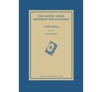 The Eastern / Greek Orthodox New Testament: Volume 1: The Gospels