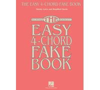 The Easy 4-Chord Fake Book: Melody, Lyrics & Simplified Chords in the Key of C