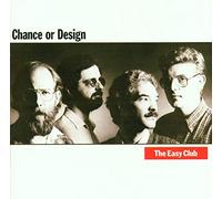 The Easy Club - Chance or Design
