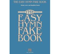 The Easy Hymn Fake Book: Over 150 Songs in the Key of 'C