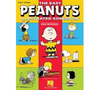 The Easy Peanuts Illustrated Songbook: Easy Piano