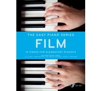 The Easy Piano Series: Film [The Easy Piano Series]: 12 Pieces for Elementary Pianists