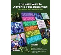 The Easy Way To Advance Your Drumming - with free download audio tracks (Steve Laffy's Drum Tutors S.): v. 2