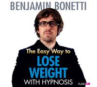 The Easy Way to Lose Weight with Hypnosis