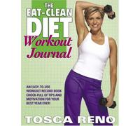 The Eat-clean Diet Workout Journal