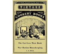 The Eat-Less Meat Book - War Ration Housekeeping