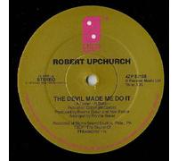 The Ebonys - The Devil Made Me Do It / You'Re The Reason Why - Robert Upchurch / Ebonys, The 12"