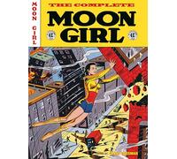 The EC Archives: The Complete Moon Girl: The Complete Moon Girl, The