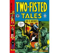 The EC Archives: Two-Fisted Tales Volume 4