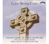 The Ecclesium Choir - Love Never Ends