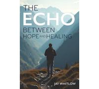 The Echo Between Hope and Healing