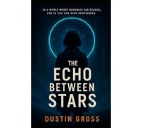 The Echo Between Stars