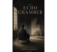 THE ECHO CHAMBER