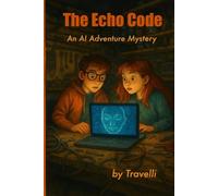 The Echo Code: An AI Adventure Mystery