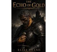The Echo of Gold