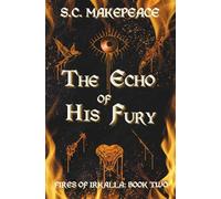 The Echo of His Fury: 2 (Fires of Irkalla)