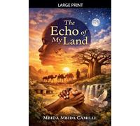 The Echo of My Land