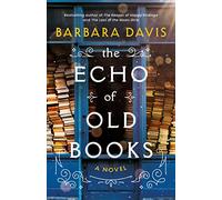 The Echo of Old Books: A Novel