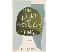 The Echo of Precious Things
