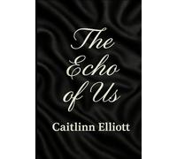 The Echo of Us
