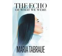 The Echo of What We Were
