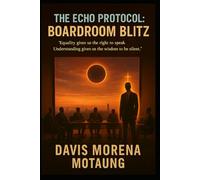 The Echo Protocol: Boardroom Blitz: Ladder of Understanding