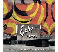 The Echocentrics – Echo Hotel – CD – US Import (Sony Music)