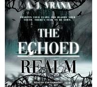 The Echoed Realm (The Chaos Cycle Series)