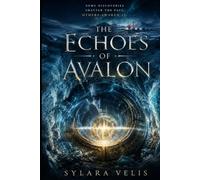 The Echoes of Avalon