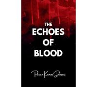 THE ECHOES OF BLOOD