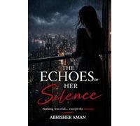 THE ECHOES OF HER SILENCE: NOTHING WAS REAL EXCEPT ...THE DAMAGE