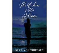 The Echoes of Her Silence (Survivors)