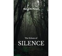 The Echoes of Silence-A Poetry Collection