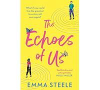 The Echoes of Us : an absolutely uplifting and heartbreaking love story to keep you hooked in 2024