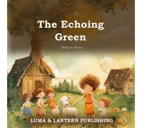 The Echoing Green (Illustrated)